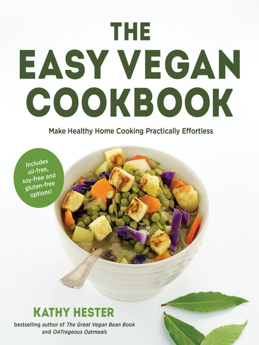 Title details for The Easy Vegan Cookbook by Kathy Hester - Available